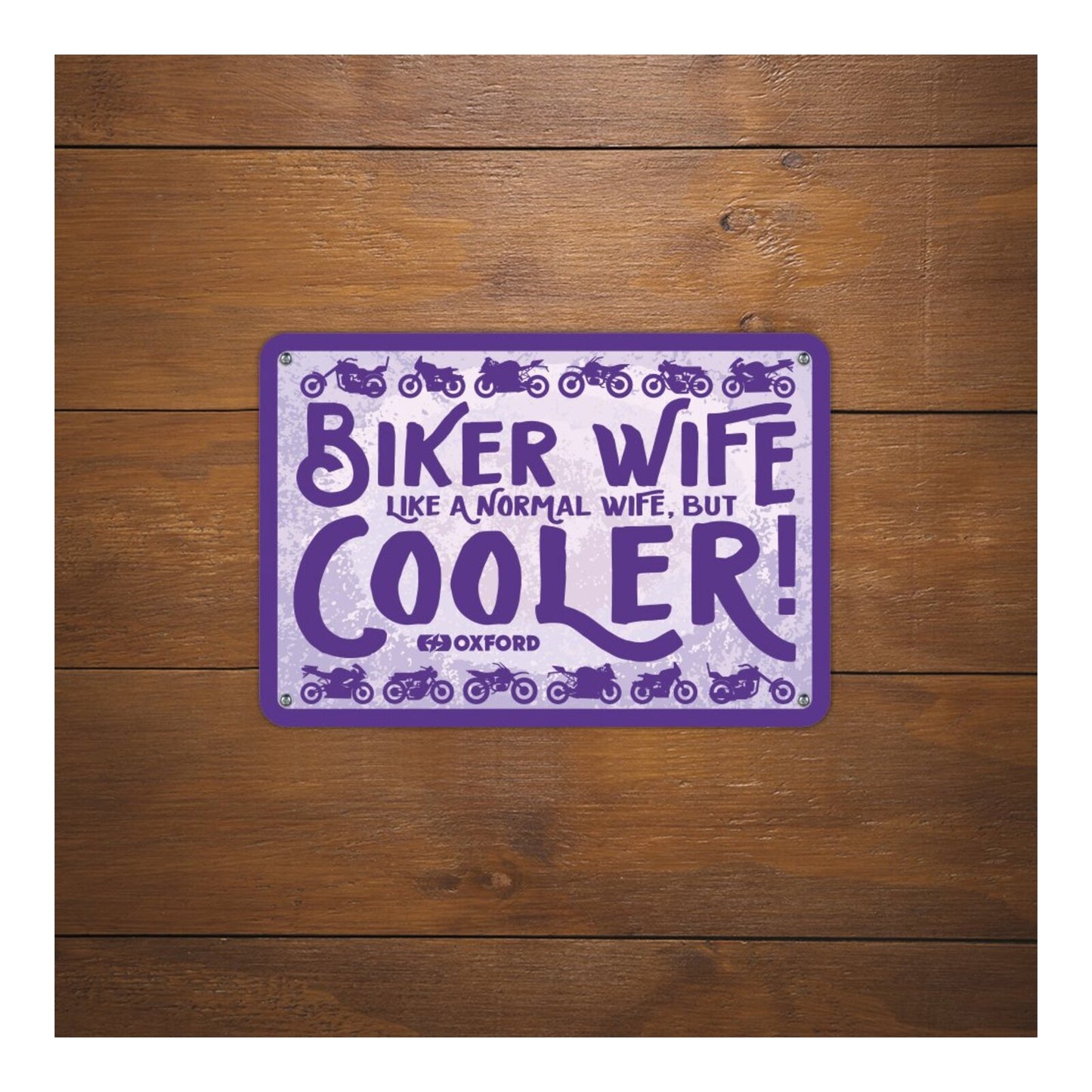 Oxford Garage Metal Sign: Biker Wife, Like a Normal Wife, But Cooler