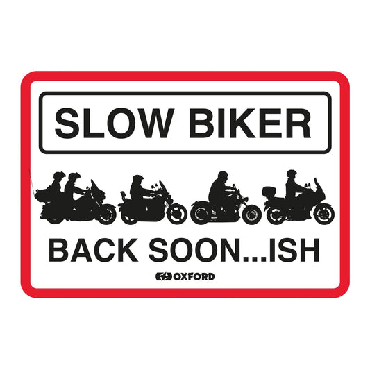 Oxford Garage Metal Sign: Slow Biker Back Soon..ish